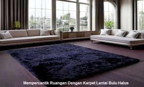 Mempercantik Ruangan Dengan Karpet Lantai Bulu Halus