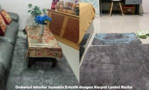 Dekorasi Interior Semakin Estetik dengan Karpet Lantai Rasfur
